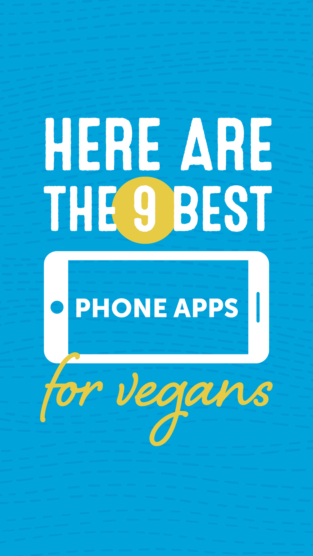 The 9 Best Vegan Phone Apps —